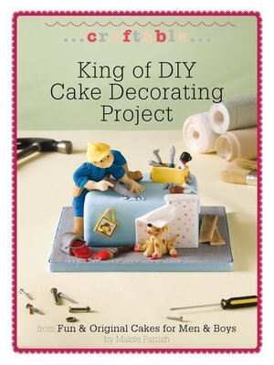 cover image of King of DIY Cake Decorating Project
